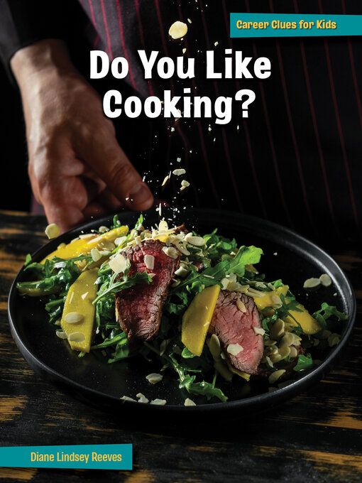Title details for Do You Like Cooking? by Diane Lindsey Reeves - Available